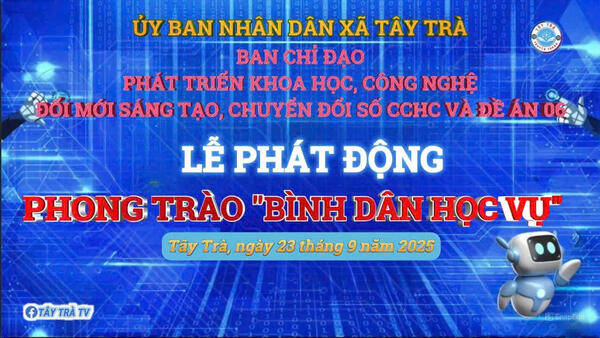 TÂY TRÀ PHÁT ĐỘNG PHONG TRÀO “BÌNH DÂN HỌC VỤ SỐ”
