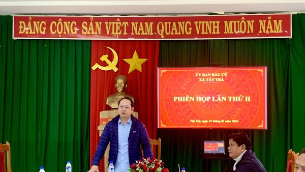 ỦY BAN BẦU CỬ XÃ TÂY TRÀ TỔ CHỨC HỌP LẦN THỨ HAI